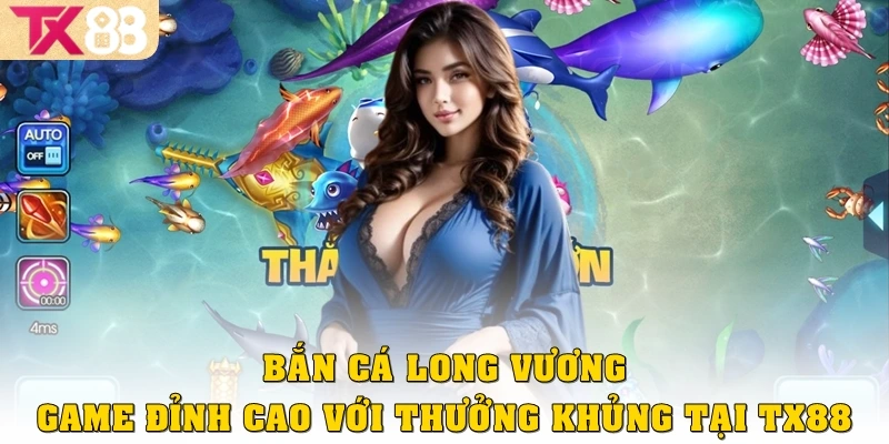Bắn cá Long Vương