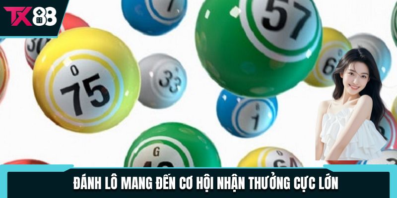 Xổ Số Miền Bắc - Game Quay Số Hấp Dẫn Số 1 Thị Trường 3 Đánh lô mang đến cơ hội nhận thưởng cực lớn
