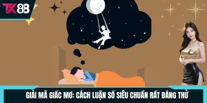 giai ma giac mo cach luan so sieu chuan rat dang thu