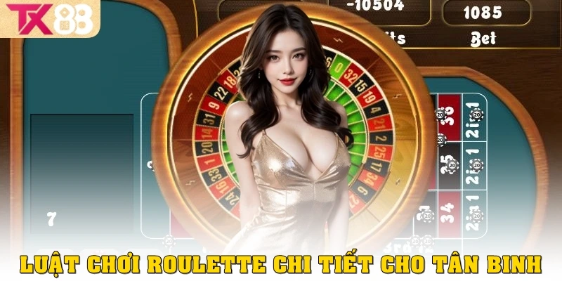 Roulette là gì? Tìm hiểu chi tiết luật chơi dễ hiểu tại TX88 3 Luật chơi Roulette chi tiết dành cho tân bình