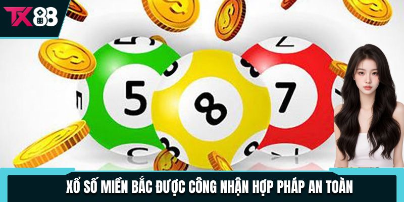 Xổ Số Miền Bắc - Game Quay Số Hấp Dẫn Số 1 Thị Trường 2 Xổ số miền Bắc được công nhận hợp pháp an toàn